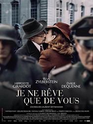 JE NE RÊVE QUE DE VOUS de Laurent Heynemann