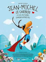 JEAN-MICHEL LE CARIBOU ET LES HISTOIRES D'AMOUR INTERDITES de Matthieu Auvray