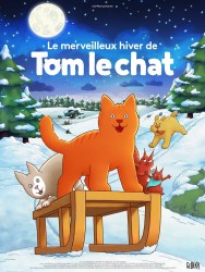 LE MERVEILLEUX HIVER DE TOM LE CHAT de Joost Van Den Bosch, Erick Verkerk