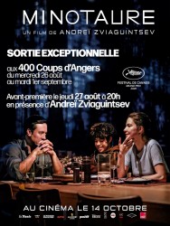 MINOTAURE de Andreï Zviaguintsev MINOTAURE de Andreï Zviaguintsev