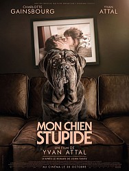 MON CHIEN STUPIDE de Yvan Attal MON CHIEN STUPIDE de Yvan Attal