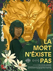 LA MORT N'EXISTE PAS de Félix Dufour-Laperrière