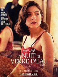 LA NUIT DU VERRE D'EAU de Carlos Chahine
