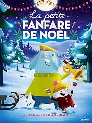 LA PETITE FANFARE DE NOËL de 