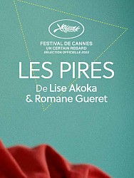 LES PIRES de Lise Akoka & Romane Gueret