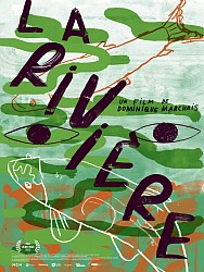 LA RIVIÈRE de Dominique Marchais