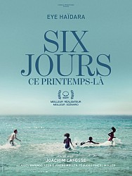 SIX JOURS CE PRINTEMPS-LÀ de Joachim Lafosse