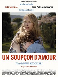 UN SOUPÇON D'AMOUR de Paul Vecchiali