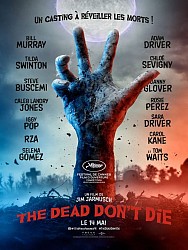 THE DEAD DON'T DIE de Jim Jarmusch THE DEAD DON'T DIE de Jim Jarmusch