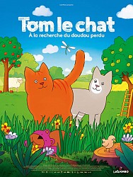 TOM LE CHAT - À LA RECHERCHE DU DOUDOU PERDU de Erick Verkerk & Joost Van Den Bosch