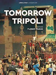 TOMORROW TRIPOLI de Florent Marcie TOMORROW TRIPOLI de Florent Marcie