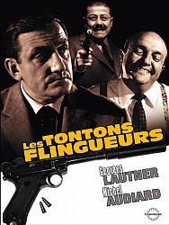 LES TONTONS FLINGUEURS de Georges Lautner