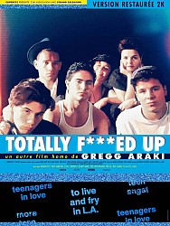 TOTALLY F***ED UP de Gregg Araki   