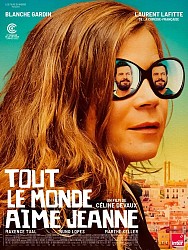 TOUT LE MONDE AIME JEANNE de Céline Devaux