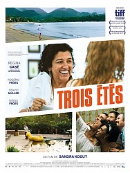 TROIS ÉTÉS de Sandra Kogut