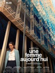 UNE FEMME AUJOURD’HUI de Robert Guédiguian UNE FEMME AUJOURD’HUI de Robert Guédiguian