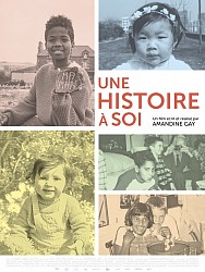 UNE HISTOIRE A SOI de Amandine Gay