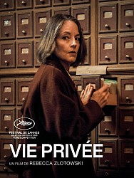 VIE PRIVÉE de Rebecca Zlotowski