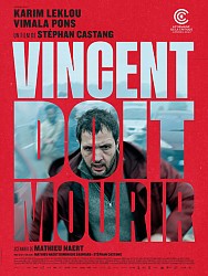VINCENT DOIT MOURIR de Stephan Castang