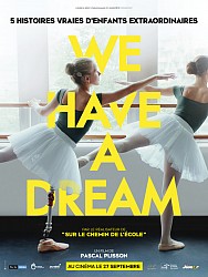 WE HAVE A DREAM de Pascal Plisson WE HAVE A DREAM de Pascal Plisson
