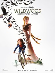 WILDWOOD LA PROPHÉTIE DE LA FORÊT de Travis Knight