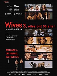 WIVES 3, ELLES ONT 50 ANS ! de Anja Breien