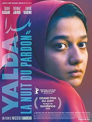 YALDA, LA NUIT DU PARDON de Massoud Bakhshi YALDA, LA NUIT DU PARDON de Massoud Bakhshi
