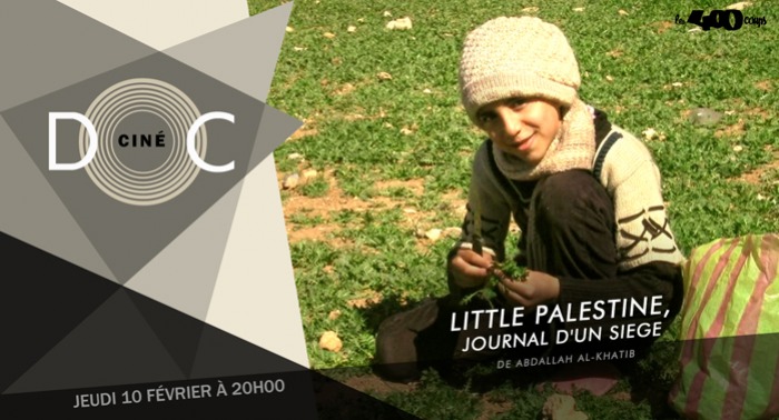 LITTLE PALESTINE, JOURNAL D'UN SIEGE - Abdallah Al-Khatib