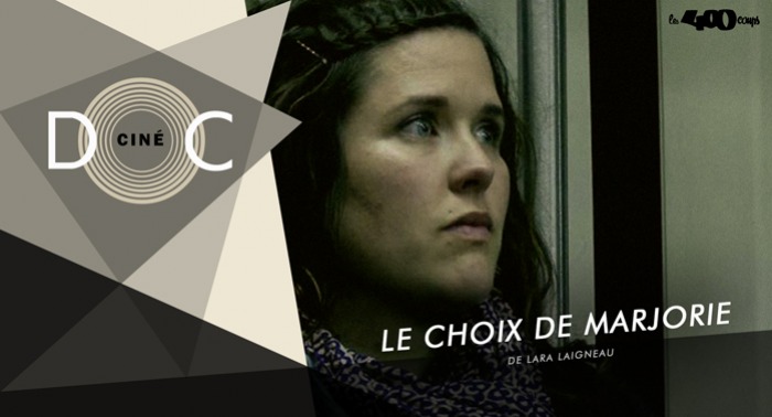 LE CHOIX DE MARJORIE - Lara Laigneau