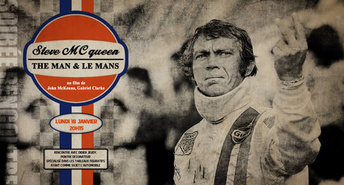 STEVE MC QUEEN - THE MAN AND LE MANS - John McKenna, Gabriel Clarke