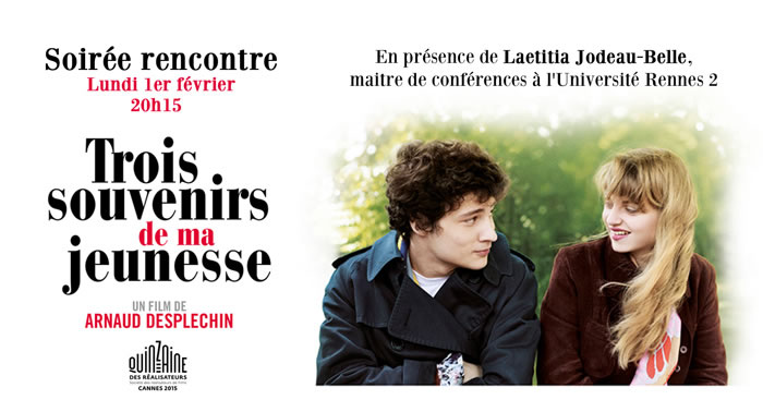 TROIS SOUVENIRS DE MA JEUNESSE - Arnaud Desplechin