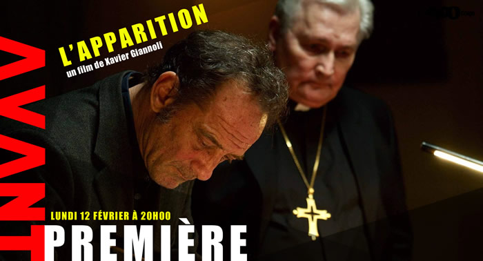 L'APPARITION - Xavier Giannoli