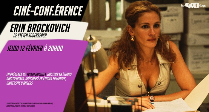 ERIN BROCKOVICH, SEULE CONTRE TOUS - Steven Soderbergh