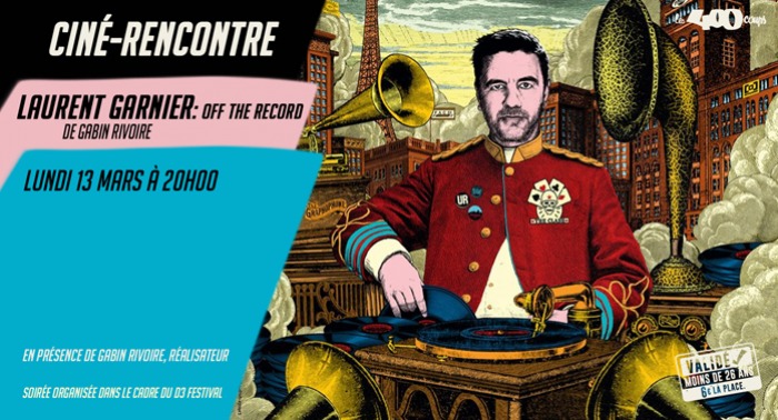 LAURENT GARNIER : OFF THE RECORD - Gabin Rivoire