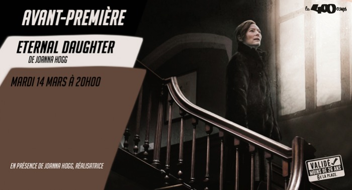 ETERNAL DAUGHTER - Joanna Hogg