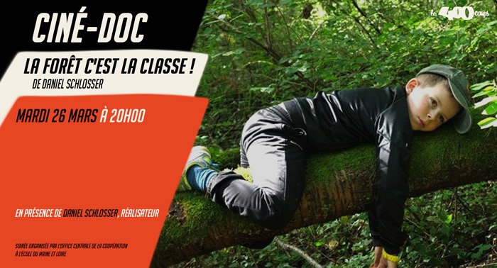 LA FORÊT C'EST LA CLASSE ! - Daniel Schlosser