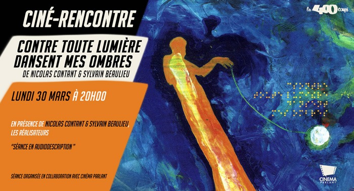 CONTRE TOUTE LUMIÈRE DANSENT MES OMBRES - Nicolas Contant & Sylvain Beaulieu
