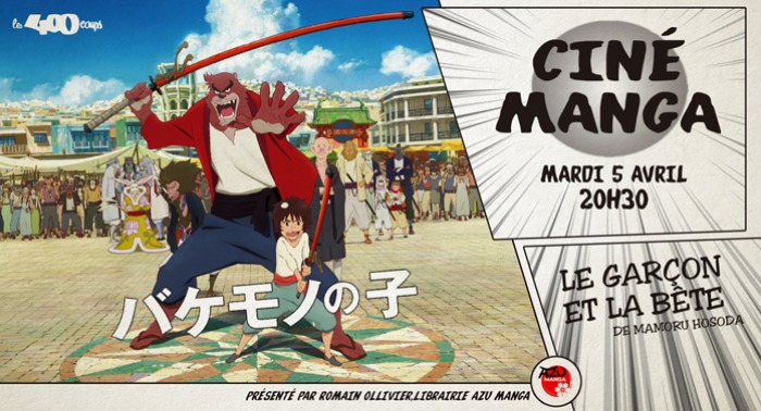 LE GARÇON ET LA BÊTE - Mamoru Hosoda