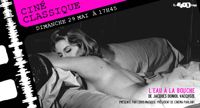 L'EAU A LA BOUCHE - Jacques Doniol-Valcroze