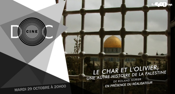 LE CHAR ET L'OLIVIER, UNE AUTRE HISTOIRE DE LA PALESTINE - Roland Nurier