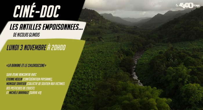 LES ANTILLES EMPOISONNEES LA BANANE ET LE CHLORDECONE - Nicolas Glimois
