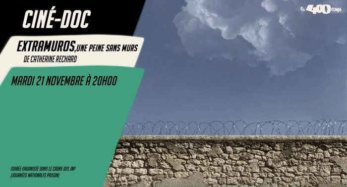 EXTRAMUROS, UNE PEINE SANS MURS - Catherine Rechard