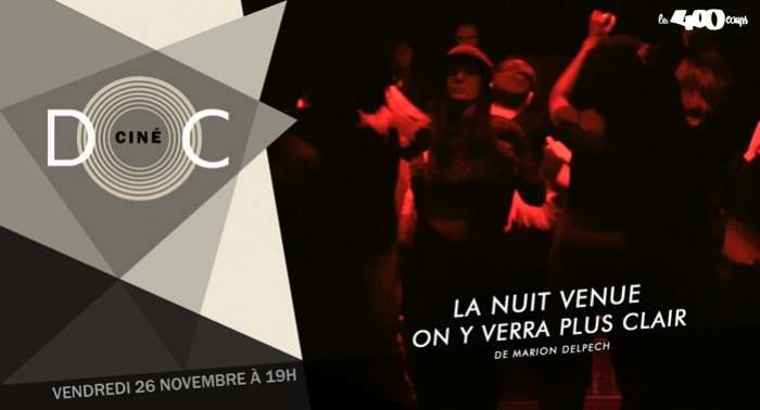 LA NUIT VENUE ON Y VERRA PLUS CLAIR - Marion Delpech