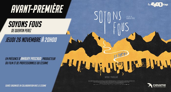 Soyons Fous - Quentin Perez