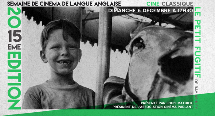 LE PETIT FUGITIF - Ray Ashley, Morris Engel, Ruth Orkin.