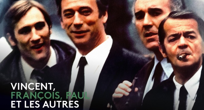 VINCENT, FRANÇOIS, PAUL ET LES AUTRES - Claude Sautet