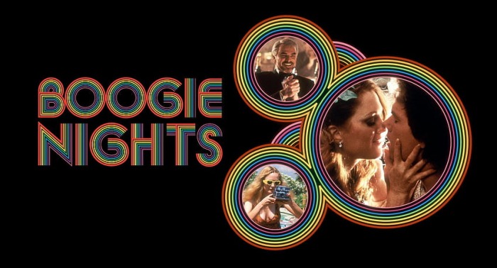 BOOGIE NIGHTS - Paul Thomas Anderson
