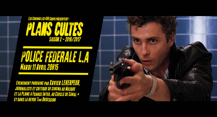 POLICE FÉDÉRALE LOS ANGELES - William Friedkin