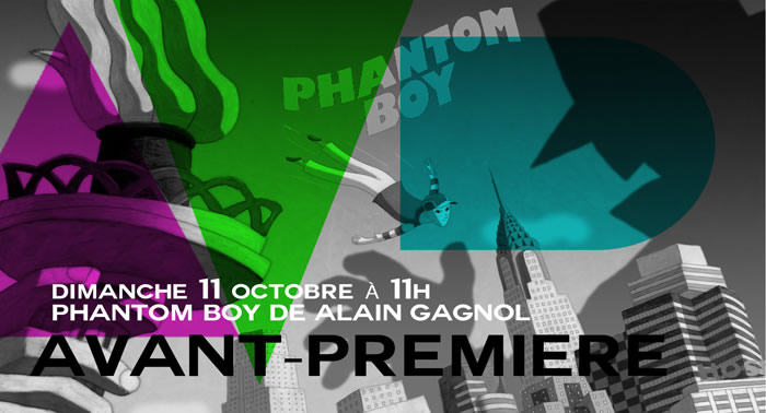 PHANTOM BOY - Alain Gagnol & Jean-Loup Felicioli