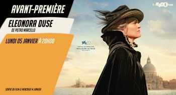 ELEONORA DUSE - Avant première / Rencontre - 2026-01-05